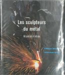 Dominique Dalemont 35843, André Ughetto [Preface] - Les sculpteurs du métal 66 portraits d'artistes