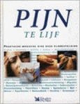 Redactie Reader's Digest - PIJN TE LIJF - Praktische medische gids over pijnbestrijding
