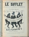 Achille [Ed.] Steens, Henri-Gabriel Ibels, Hermann-Paul, Félix Vallotton, Louis Chevalier, Édouard Couturier, Raoul Barré - Le Sifflet [72 fasc. - all published] Du 17 février 1898 [au 16 juin 1899]