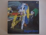 Armin Zweite - Asger Jorn 1914-1973 Gemälde Zeichnungen Aquarelle Gouachen Skulpturen