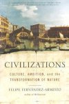 FELIPE, FERNANDEZ-ARMESTO - Civilizations