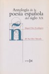 Rodriguez, Miguel Diez / Taboada, Paz Diez - Antologia de la poesia Espanola del siglo XX