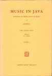 Kunst, J. (Edited by E.L. Heins) - Music in Java (It's history, it's theory and it's technique), Volume I & II, totally 660 pag. hardcovers + stofomslag, goede staat (rug iets verkleurd, wat kleine beschadigingen losse stofomslag)