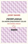 Joost Smiers - Zwerflawaai en ander ongewenst geluid