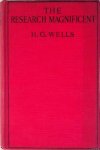 Wells, H.G. - The research magnificent