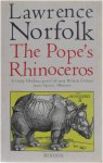 Lawrence Norfolk - Pope's Rhinoceros