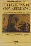 Bernard Delfgaauw - Filosofie van de vervreemding als vervreemding van de filosofie