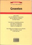 Eijndhoven, Ria van  en Omslagontwerp Ton Wiebelt   en Rijk Geillustreerd met kleurenfoto's. .. - Groenten  In elk Jaargetijde groeien er groenten . Van zachte voorjaarsasperges  tot stevige winterkool zijn er recepten voorradig