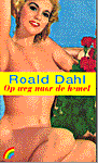 Dahl, Roald - Op op weg naar de hemel