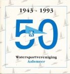Meijer, K - Watersportvereniging Aalsmeer 50, 1943-1993