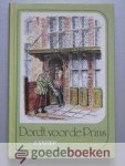 Snoep, J. - Dordt voor de Prins --- Een historisch verhaal uit de dagen van Dordrechts overgang naar de zijde van Oranje, 1572