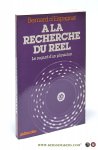 Espagnat, Bernard d'. - A la recherche du Reel. Le regard d'un physicien. 2e édition revue et augmentée.