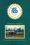 Franssen, Dr. J.J.M. & F.C.W. Grienberger (voorwoord) - Veel gewonnen, veel verloren - De ploeg bouwt steeds weer nieuwe voren - In 100 jaren de cirkel rond, tezamen met de boer en bond