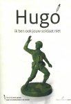 Frank Ruesink - Hugo, ik ben ook jouw soldaat niet