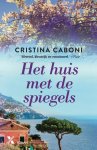 Cristina Caboni - Het huis met de spiegels