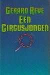 Gerard Kornelis van het Reve - Circusjongen, Een