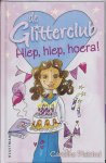 Plaisted C. - De Glitterclub. Hiep Hiep Hoera!