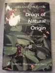 Gunnar Samuelsson - Drugs of natural Origin, A textbook of pharmacognosy