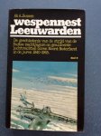 Ab A Jansen - Deel  2 ; Wespennest  Leeuwarden