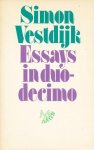 Simon Vestdijk 11028 - Essays in duodecimo