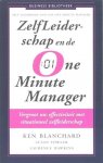 Blanchard , Ken . & Susan  Fowler . & Laurence Hawkins . [ isbn 9789047002819 ] - Zelfleiderschap en de One-Minute Manager . ( Vergroot uw effectiviteit met situationeel zelfmanagement . )