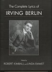 Kimball, Robert/ Emmet, Linda - The Complete Lyrics of Irving Berlin