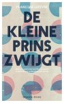 Françoise Lefèvre - De kleine prins zwijgt