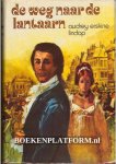 Lindop, Audrey Erskine - De weg naar de lantaarn