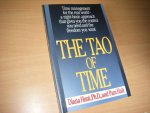 Scharf-Hunt, Diana ; Pam Hait - The Tao of Time Time management for the real world - a right-brain approach that gives you the control you need and the freedom you want
