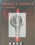 Doorlie Gerdes - Doorlie Gerdes: De Beelden