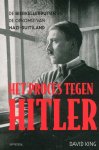 King, David. - Het proces tegen Hitler : de Bierkellerputsch en de opkomst van nazi-Duitsland.
