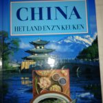 diverse auteurs - China het land en z'n keuken