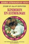 Dodie en Allen Edmands - Kinderen en astrologie Leer kinderen beter begrijpen met behulp van de dierenriem