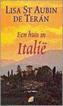 Lisa St Aubin De Terán - Rainbow pocketboeken 425: Een huis in Italië