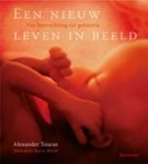 TSIARAS, ALEXANDER & WERTH, BARRY - Een nieuw leven in beeld