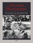 A. Gilbert - Hitlers Blitzkrieg de opmars van her Derde Rijk