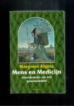 Algera, M. - Mens en medicijn / Geschiedenis van het geneesmiddel Algera, M. - Mens en medicijn / Geschiedenis van het geneesmiddel