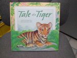 Dugald Steer Illustrated by Nicki Palin - Tale of a Tiger