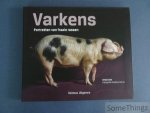Andy Case en Andres Perris (fotogr.). - Varkens. Portretten van fraaie rassen.