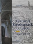 A.G. Schulte - De Grote of Eusebiuskerk in Arnhem - IJkpunt van de stad