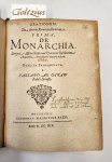 Ostaw, Fabianus ab ; Von Petersdorf, Winandus ; Machaus, Georg - Orationum de formis Rerumpublicarum. Prima, de monarchia (...), secunda de aristocratia (...), tertia de democratia (...)