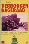 Hulsbos, Joop - Verborgen Dageraad: Nederlands-Indië en Zuidoost-Azië de Japanse capitulatie, 1945-1947
