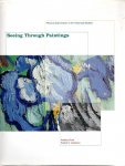 KIRSH, Andrea & Rustin S. LEVENSON - Seeing Through Paintings - Physical Examination in Art Historical Studies.