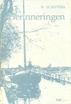 Schippers, W. - Schippers, W.-Herinneringen