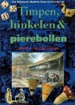Botermans, Jack et all (samenstelling) - Timpen, hinklen & pierebollen. Spelen in de Lage Landen