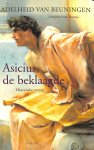 Beuningen, Adelheid van - Asicius, de beklaagde. HIstorische roman