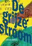 Stötzer, Gabriele - De grijze stroom Stötzer, Gabriele - De grijze stroom
