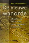 BOOMKENS, R. - De nieuwe wanorde. Globalisering en het einde van de maakbare samenleving.