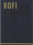 Boorn, Paul van den (redactie); Liesbet Ruben & Babette van Ogtrop (tekst); Irma Boom & Lonne Wennekendonk (vormgeving); Rosbeek (lithografie & druk) - Kofi een koningskind. Een vertelling uit het Ashanti-koninkrijk in Ghana
