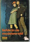 Lindsay, Rachel - Liefde in de modewereld - 1. Carrière in Parijs 2. Intriges in Modehuis Duval 3. Paniek op de lentes